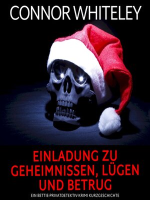 cover image of Einladung zu Geheimnissen, Lügen und Betrug